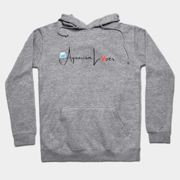 Aquarium lover Hoodie by Simple D.